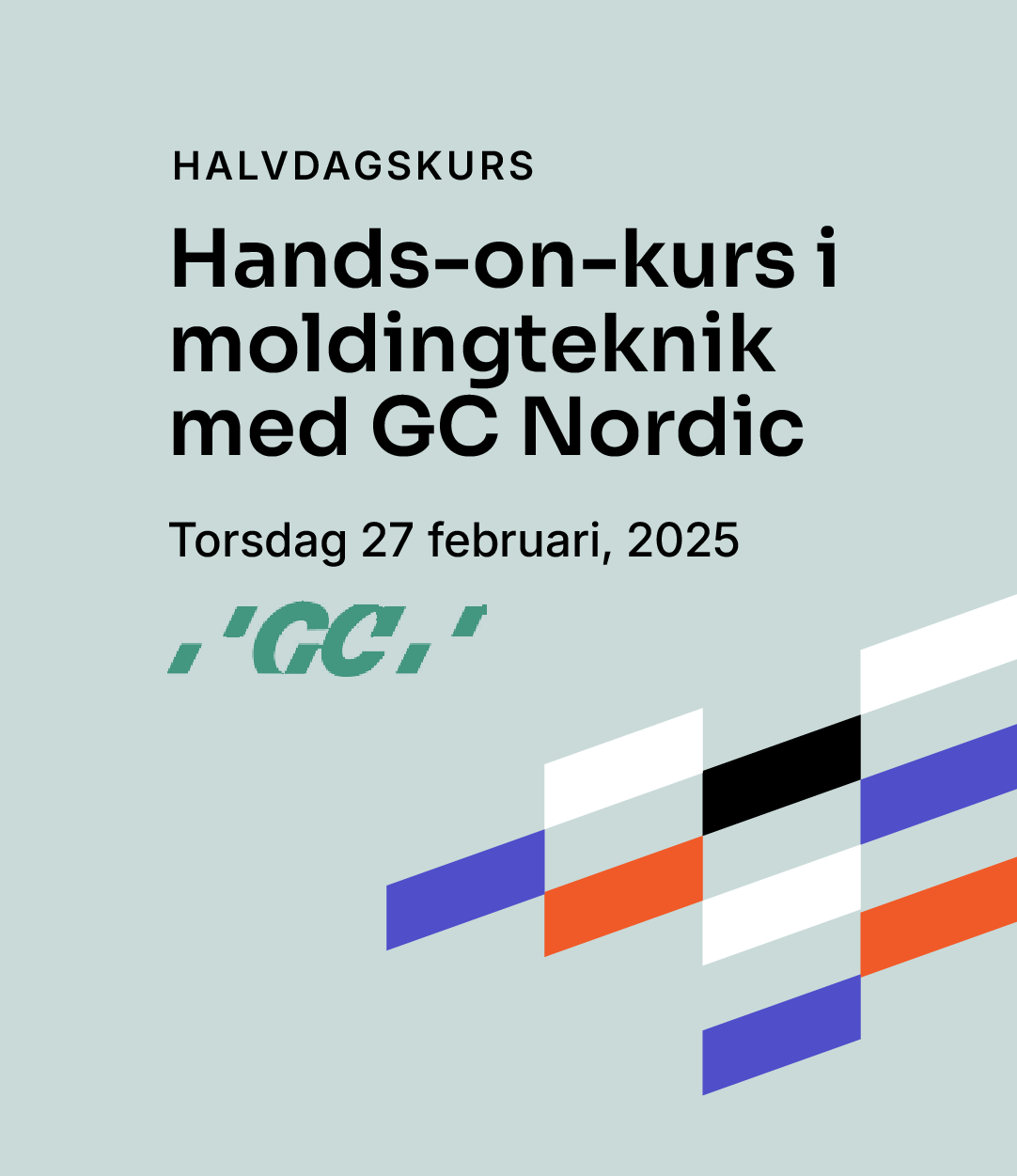 Dentnet Kurser MOLDINGTEKNIK 27 FEB 2025